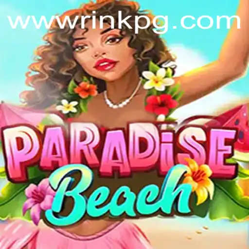 Discover the Excitement of ParadiseBeach at RINKPG.COM