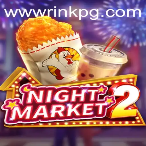 Exploring the Dynamic World of NightMarket2: A Captivating Journey in RINKPG.COM